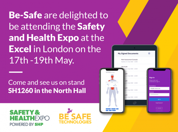 Be-Safe Are Delighted To Be Attending the Safety and Health Expo in London